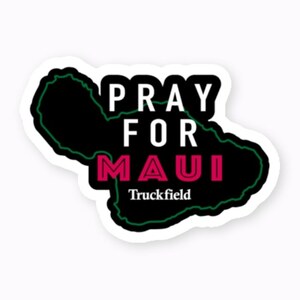 【チャリティステッカー】マウイ島／ハワイ島山火事災害支援／PRAY FOR MAUI／ハワイ ステッカー USDM HDM ALOHA Truckfield