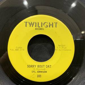 【EP】Syl Johnson - Sorry Bout Dat / Different Strokes 1967年USオリジナル Twilight Records 103