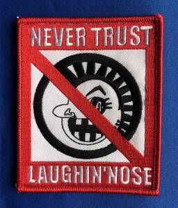 ラフィンノーズ ワッペン【NEVER TRUST】　未使用品　　LAUGHIN’ NOSE COBRA SA