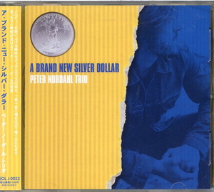 Peter Nordahl Trio / A Brand New Silver Dollar / Spice Of Life SOL J-0022