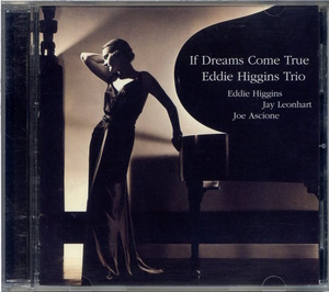Eddie Higgins Trio / If Dreams Come True / Venus TKCV-35342 / 24bit Hyper Magnum Sound