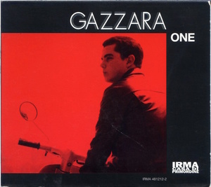 GAZZARA / ONE / IRMA 481212-2 / デジパック仕様 角擦有 イタリア盤 