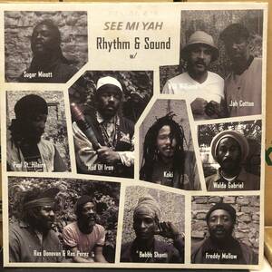 Rhythm & Sound - See Mi Yah　(A24)