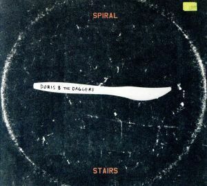 【輸入盤】Ｄｏｒｉｓ　＆　ｔｈｅ　Ｄａｇｇｅｒｓ／Ｓｐｉｒａｌ　Ｓｔａｉｒｓ