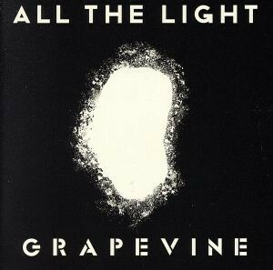 ＡＬＬ　ＴＨＥ　ＬＩＧＨＴ（通常盤）／ＧＲＡＰＥＶＩＮＥ