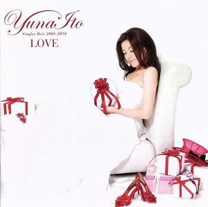 ＬＯＶＥ～Ｓｉｎｇｌｅ’ｓ　Ｂｅｓｔ　２００５－２０１０～（初回生産限定盤Ｂ）／伊藤由奈