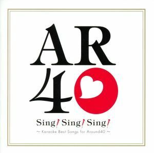 Ｓｉｎｇ！Ｓｉｎｇ！Ｓｉｎｇ！～ｋａｒａｏｋｅ　Ｂｅｓｔ　Ｓｏｎｇｓ　ｆｏｒ　Ａｒｏｕｎｄ４０～／（オムニバス）,岡本真夜,ＴＨＥ　