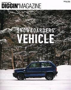 ＤＩＧＧＩＮ’　ＭＡＧＡＺＩＮＥ　ＳＰＥＣＩＡＬ　ＩＳＳＵＥ　ＳＮＯＷＢＯＡＲＤＥＲＳ’　ＶＥＨＩＣＬＥ ＳＮＯＷＢＯＡＲＤ　ＪＯ