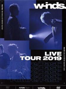 ｗ－ｉｎｄｓ．Ｌｉｖｅ　Ｔｏｕｒ　２０１９　“Ｆｕｔｕｒｅ／Ｐａｓｔ”（初回限定版）／ｗ－ｉｎｄｓ．