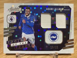 25枚限定 Adam Lallana 2020-21 Panini Chronicles Absolute Patch 15/25 Soccer EPL Brighton