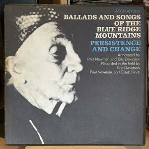 【US盤Org.Folkways】 Ballads And Songs Of The Blue Ridge Mountains (Persistence And Change) (1968) FS3831 ブックレット付属