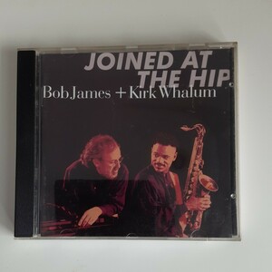 Bob James & Kirk Whalum JOINED AT THE HIP CD