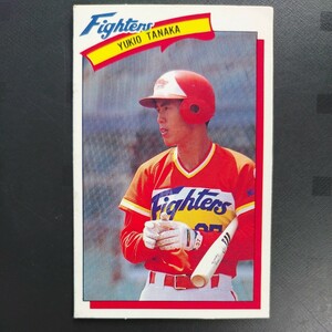 １９９０ロッテ プロ野球ガム カード№２７田中幸雄（日本ハム）