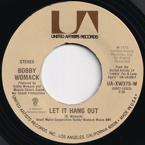 Bobby Womack Lookin' For A Love / Let It Hang Out United Artists US UA-XW375-W 205636 SOUL ソウル レコード 7インチ 45