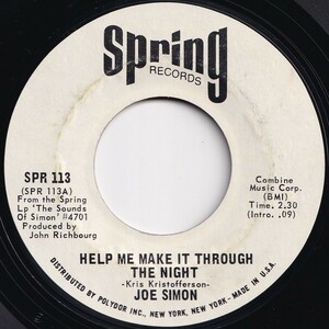 Joe Simon Help Me Make It Through The Night / To Lay Down Beside You Spring US SPR 113 205616 SOUL ソウル レコード 7インチ 45