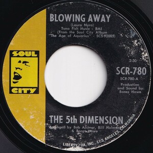 5th Dimension Blowing Away / Skinny Man Soul CIty US SCR-780 205615 SOUL ソウル レコード 7インチ 45