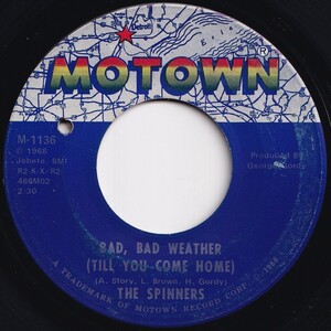 Spinners Bad, Bad Weather / I Just Can't Help But Feel The Pain Motown US M-1136 205596 SOUL ソウル レコード 7インチ 45