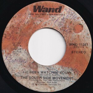 South Side Movement I' Been Watchin' You / Have A Little Mercy Wand US WND 11251 205639 ソウル ファンク レコード 7インチ 45