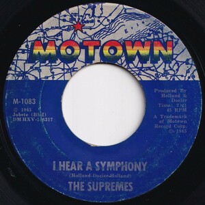 Supremes I Hear A Symphony / Who Could Ever Doubt My Love Motown US M 1083 205594 SOUL ソウル レコード 7インチ 45