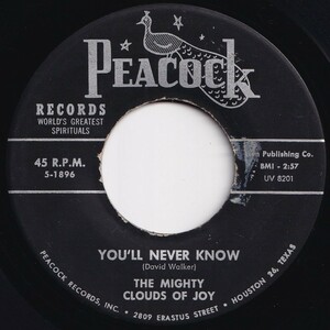 Mighty Clouds Of Joy You'll Never Know / Nearer To Thee Peacock US 1896 205603 R&B R&R レコード 7インチ 45