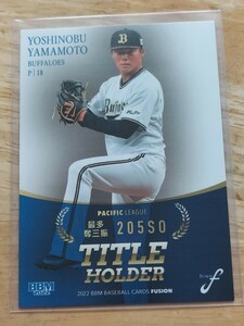 BBM Professional Baseball card Yamamoto .. Orix Buffaloes 