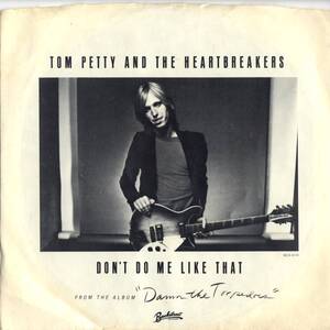 Tom Petty And The Hartbreakers 「Don't Look Me Like That/ Casa Dega」米国盤プロモ用EPレコード