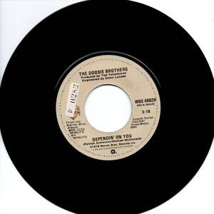 Doobie Brothers 「Dependin' On You/ How DO The Fools Survice?」米国盤EPレコード 