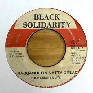 Professor Nuts「Raggamuffin Natty Dread」'88年 ダンスホールクラシック!! マスト!!【7inchレコード】