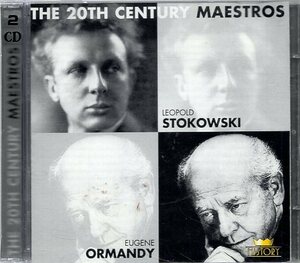 THE 20th CENTURY MAESTROS /指揮 ストコフスキー、オーマンディ/バッハ、ラフマニノフ：ピアノ協奏曲【2CD】