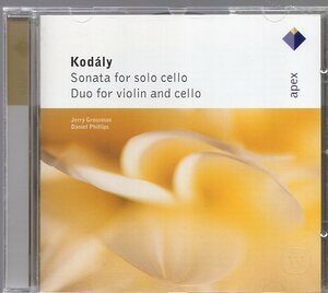 コダーイ：無伴奏チェロ・ソナタ、ヴァイオリンとチェロのための二重奏曲/Jerry Grossman Daniel Philips