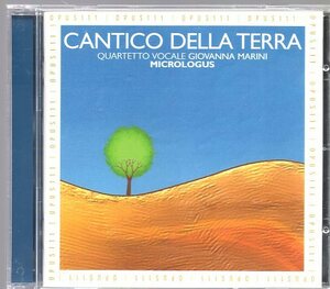 Quartetto Di Giovanna Marini*, Micrologus* Cantico Della Terra