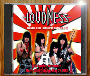 Loudness 1985-05-28 Chicago FM Complete