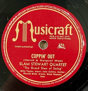 SLAM STEWART QUARTET w JOHN COLLINS MUSICRAFT Blues Collins/ Coppin* Out
