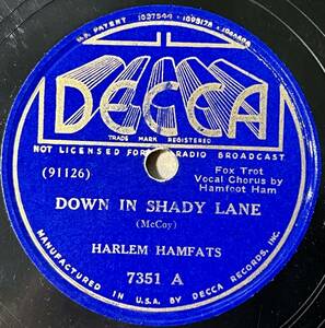 HARLEM HAMFATS DECCA Down In Shady Lane/ I’m Cutting Out 