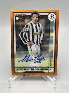 【25枚限定】2022-23 TOPPS アレッサンドロ・デル・ピエロ ALESSANDRO DEL PIERO 直筆サインカード JUVENTUS auto