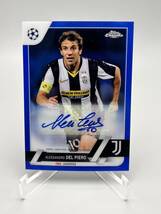 【150枚限定】2022-23 Topps UEFA Chrome アレッサンドロ・デル・ピエロ Alessandro Del Piero 直筆サインカード Auto_画像1