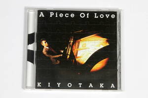 KIYOTAKA/清貴■CD【A Piece of Love】天道清貴