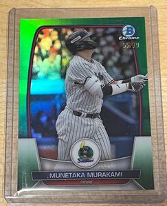 2023 Bowman NPB 村上宗隆　グリーンパラ　55/99 ジャーナン