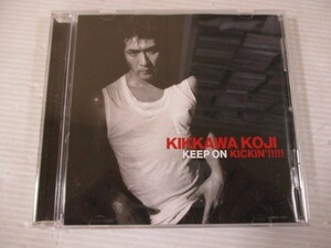 ZZ h2 送料無料◇吉川晃司　KEEP ON KICKIN'!!!!! 吉川晃司 入門ベストアルバム　◇中古CD　