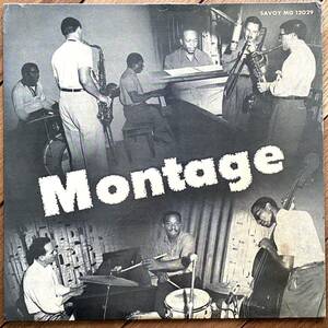 【準オリジナル 手彫りRVG MONO】極美品 爆音 激レア　Montage　J.R. Monterose、Hank Jones、Donald Byrd参加の隠れた名盤　SAVOY MG12029