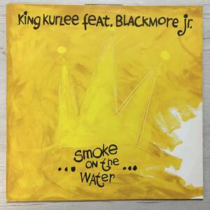 KING KURLEE FEAT. BLACKMORE JR. SMOKE ON THE WATER ドイツ盤