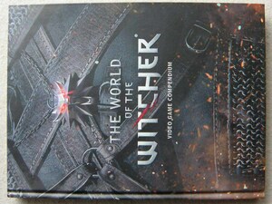 洋書 The World of the Witcher: Video Game Compendium ウィッチャー 設定 資料 ダーク ファンタジー ゲーム