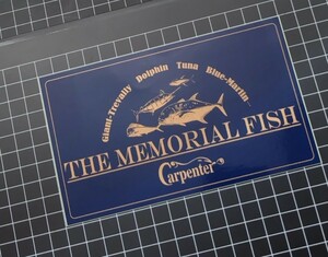 Carpenter The Memorial Fish カーペンター メモリアル フィッシュ ステッカー シール/GTジャイアントトレバリー/マグロ/鮪/ブルーマリーン