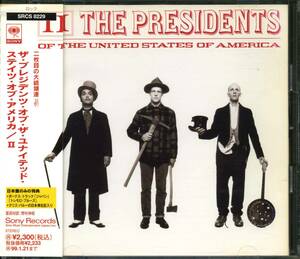 The PRESIDENTS OF THE USA★The Presidents of the United States of America II [ザ プレジデンツ オブ ザ USA]