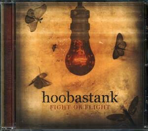 HOOBASTANK★Fight or Flight [フーバスタンク,ダグラス ロブ,Douglas Robb]