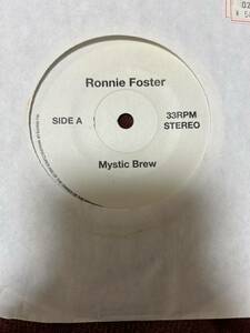 ATCQネタで有名ジャズ RONNIE FOSTER - MYSTIC BREW 貴重7インチ