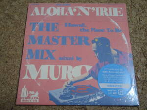 ★新品！MURO / Aloha 'n' Irie The Master Mix - Hawaii, The Place To Be / ミックスCD / ソウル/ファンク/レゲエ/ハワイ/レアグルーヴ