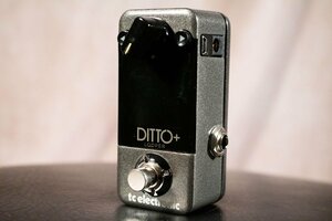 ♪tc electronic DITTO+ LOOPER ルーパー エフェクター ☆D 0122