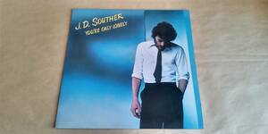 【中古レコード】　　　ジョン・デヴィッド・サウザー　J.D.SOUTHER ／　ユア・オンリー・ロンリー