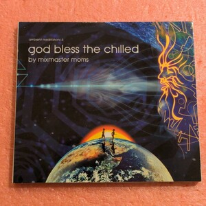 CD Mixmaster Morris God Bless The Chilled Ambient Meditations 4 ミクスマスター モリス Calm Leggobeast Boozoo Bajou 